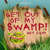 Get Out of my Swamp Art Camp - Ages 8-13