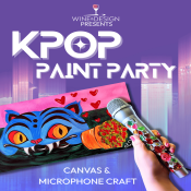 Schools Out Kids Event! K Pop Paint Party!