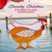10 SPOTS LEFT Introduction to Stained Glass: Cheeky Chicken