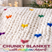 Chunky Blanket with Rainbow Hearts Workshop