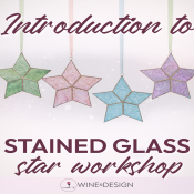Stained Glass Star Workshop 