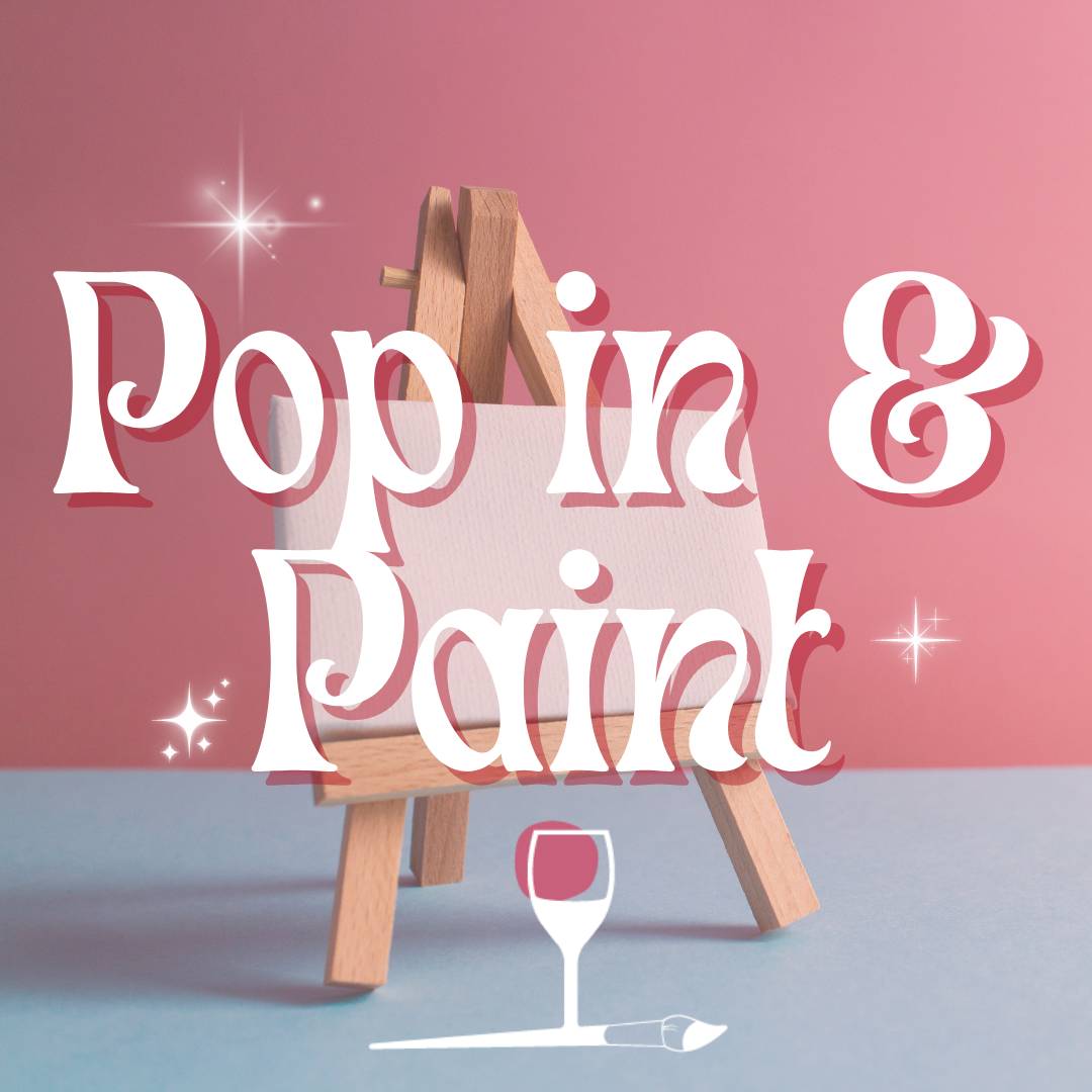 $20 WALK INS ONLY- POP IN AND PAINT-1pm-3pm