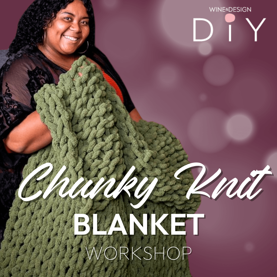 Chunky Knit Blanket Workshop!